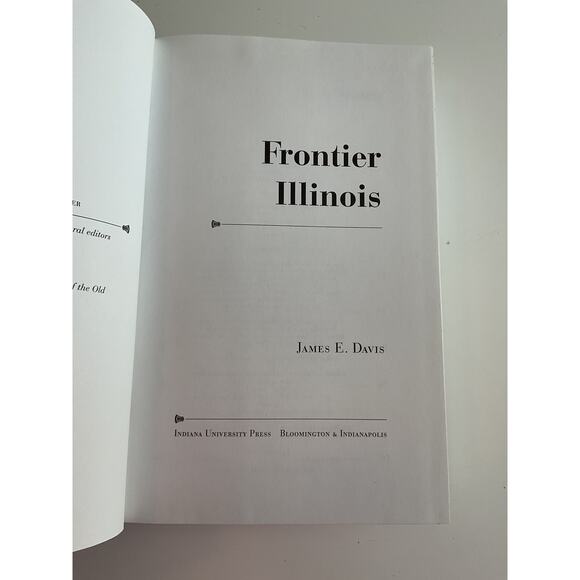 1998 Frontier Illinois By James E. Davis(History of Trans-Appalachian Frontier) - Picture 3 of 6